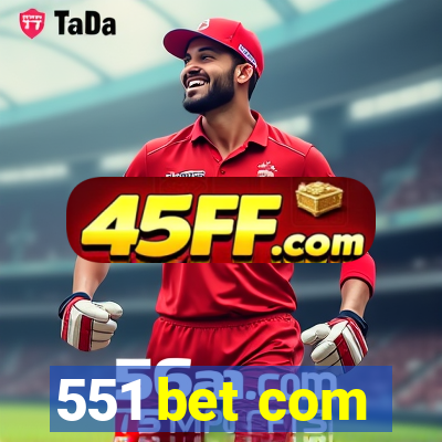 551 bet com